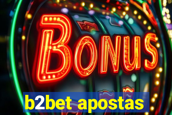 b2bet apostas